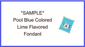 Pool Blue Lime Fondant Sample