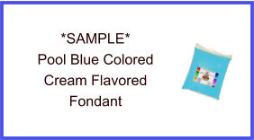 Pool Blue Cream Fondant Sample