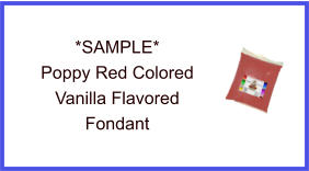Poppy Red Vanilla Fondant Sample