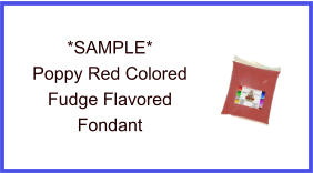 Poppy Red Fudge Flavor Fondant Sample