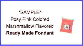 Posy Pink Marshmallow Fondant Sample