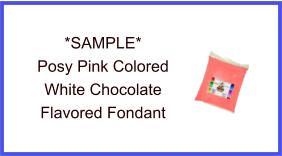 Posy Pink White Chocolate Fondant Sample