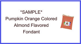 Pumpkin Orange Almond Fondant Sample