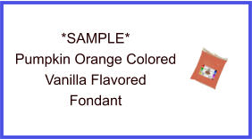Pumpkin Orange Vanilla Fondant Sample