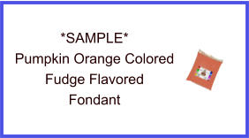 Pumpkin Orange Fudge Fondant Sample