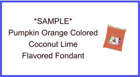 Pumpkin Orange Coconut Lime Fondant Sample