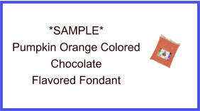 Pumpkin Orange Chocolate Fondant Sample