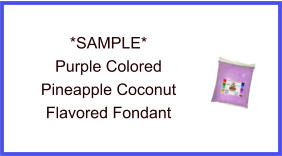 Purple Pineapple Coconut Fondant Sample