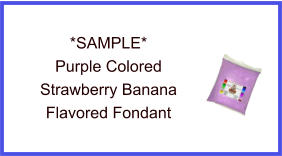 Purple Strawberry Banana Fondant Sample