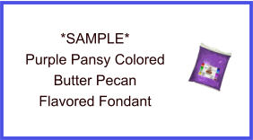 Purple Pansy Butter Pecan Fondant Sample