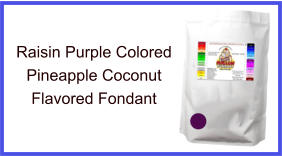 Raisin Purple Pineapple Coconut Fondant