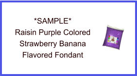 Raisin Purple Strawberry Banana Fondant Sample