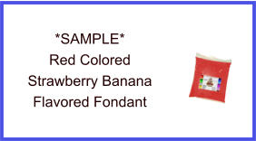 Red Strawberry Banana Fondant Sample