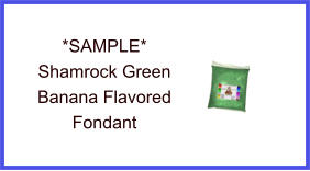 Shamrock Green Banana Fondant Sample