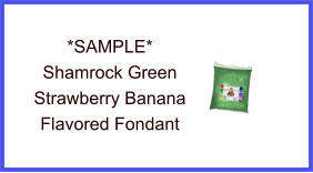 Shamrock Green Strawberry Banana Fondant Sample