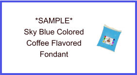 Sky Blue Coffee Fondant Sample