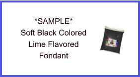 Soft Black Lime Fondant Sample