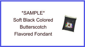 Soft Black Butterscotch Fondant Sample