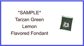 Tarzan Green Lemon Fondant Sample