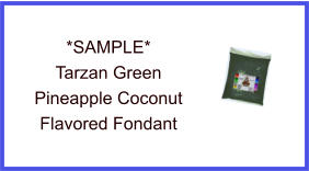 Tarzan Green Pineapple Coconut Fondant Sample