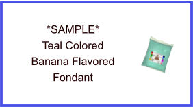 Teal Banana Fondant Sample