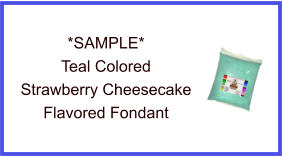 Teal Strawberry Cheesecake Fondant Sample