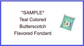 Teal Butterscotch Fondant Sample