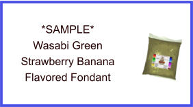 Wasabi Green Strawberry Banana Fondant Sample