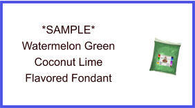 Watermelon Green Coconut Lime Fondant Sample