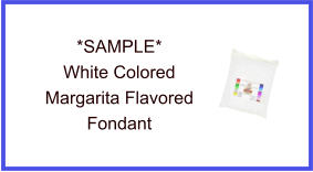 White Margarita Fondant Sample