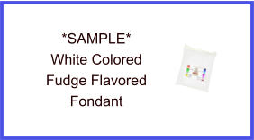 White Fudge Fondant Sample