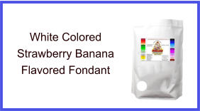 White Strawberry Banana Fondant