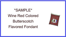 Wine Red Butterscotch Fondant Sample