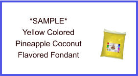 Yellow Pineapple Coconut Fondant Sample
